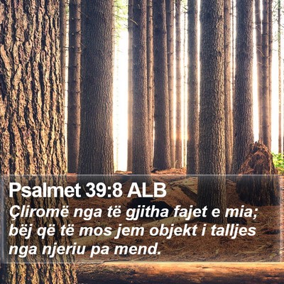 Psalmet 39:8 ALB Bible Verse Image