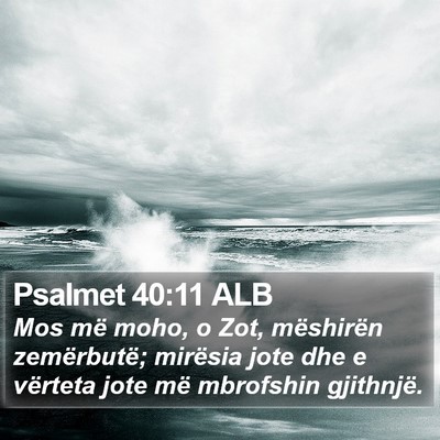Psalmet 40:11 ALB Bible Verse Image