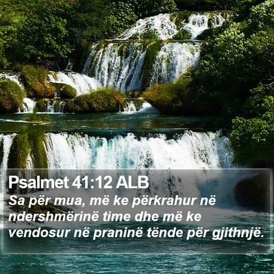 Psalmet 41:12 ALB Bible Verse Image