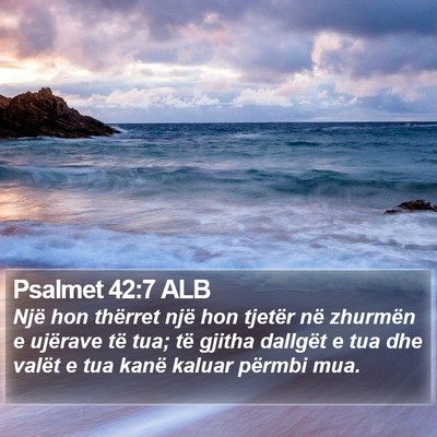 Psalmet 42:7 ALB Bible Verse Image