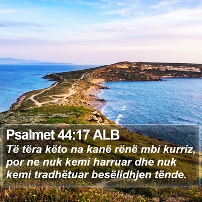 Psalmet 44:17 ALB Bible Verse Image