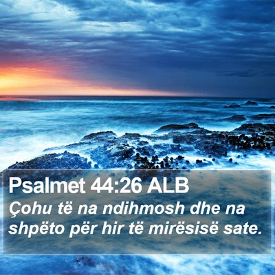 Psalmet 44:26 ALB Bible Verse Image