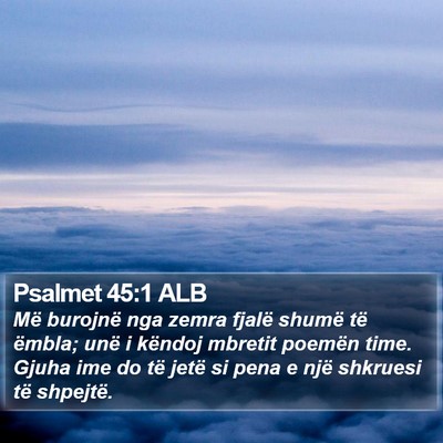 Psalmet 45:1 ALB Bible Verse Image