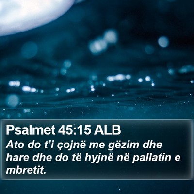 Psalmet 45:15 ALB Bible Verse Image