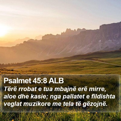 Psalmet 45:8 ALB Bible Verse Image