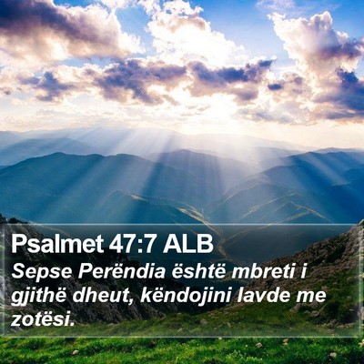 Psalmet 47:7 ALB Bible Verse Image
