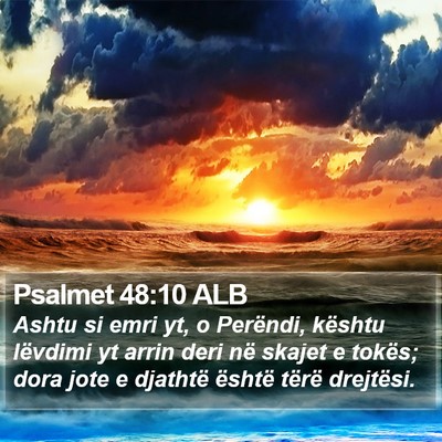 Psalmet 48:10 ALB Bible Verse Image