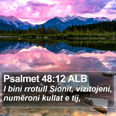 Psalmet 48:12 ALB Bible Verse Image