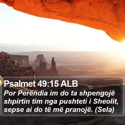 Psalmet 49:15 ALB Bible Verse Image
