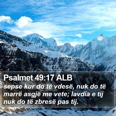 Psalmet 49:17 ALB Bible Verse Image