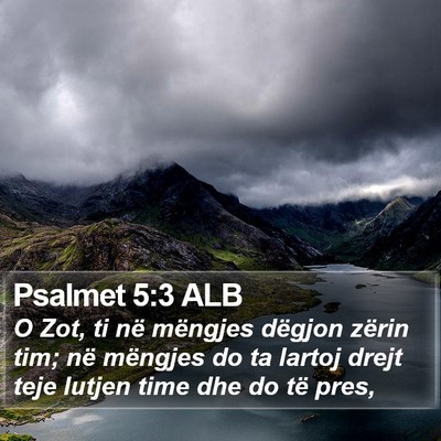 Psalmet 5:3 ALB Bible Verse Image