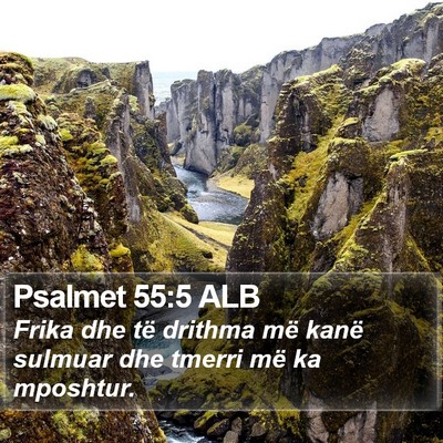 Psalmet 55:5 ALB Bible Verse Image