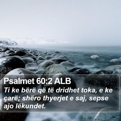 Psalmet 60:2 ALB Bible Verse Image