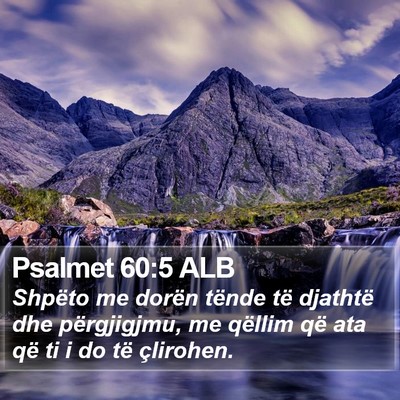 Psalmet 60:5 ALB Bible Verse Image