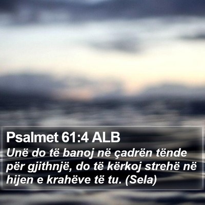Psalmet 61:4 ALB Bible Verse Image