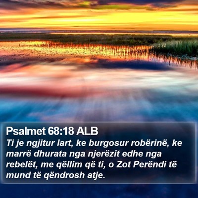 Psalmet 68:18 ALB Bible Verse Image