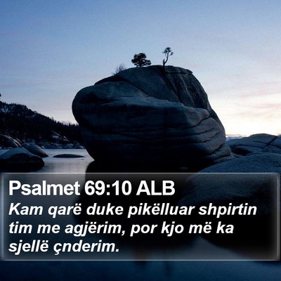 Psalmet 69:10 ALB Bible Verse Image