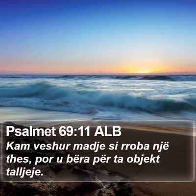 Psalmet 69:11 ALB Bible Verse Image