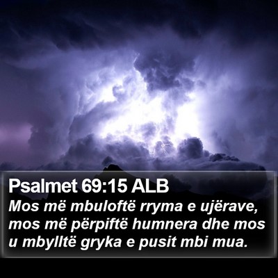 Psalmet 69:15 ALB Bible Verse Image