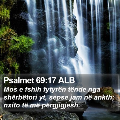 Psalmet 69:17 ALB Bible Verse Image