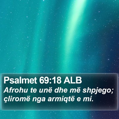 Psalmet 69:18 ALB Bible Verse Image