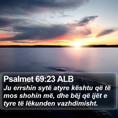 Psalmet 69:23 ALB Bible Verse Image