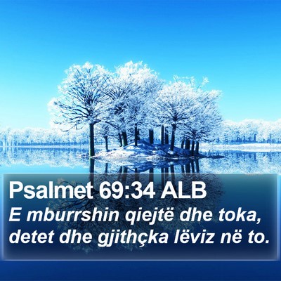 Psalmet 69:34 ALB Bible Verse Image
