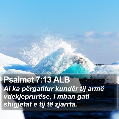 Psalmet 7:13 ALB Bible Verse Image