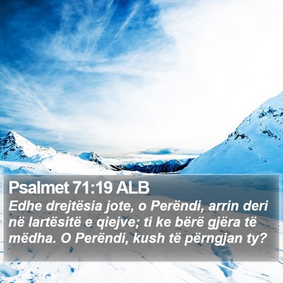 Psalmet 71:19 ALB Bible Verse Image