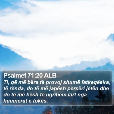 Psalmet 71:20 ALB Bible Verse Image