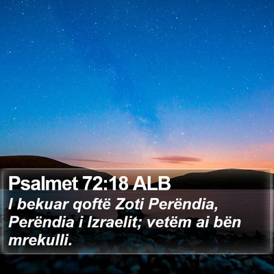 Psalmet 72:18 ALB Bible Verse Image