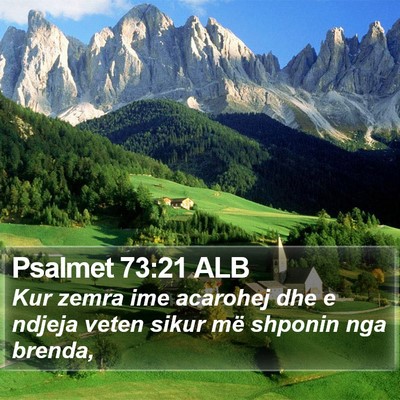 Psalmet 73:21 ALB Bible Verse Image