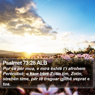 Psalmet 73:28 ALB Bible Verse Image