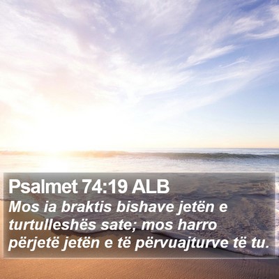 Psalmet 74:19 ALB Bible Verse Image