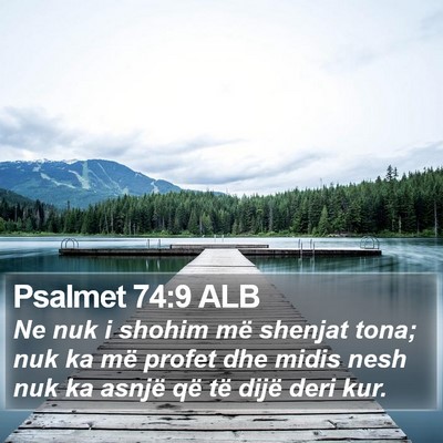 Psalmet 74:9 ALB Bible Verse Image