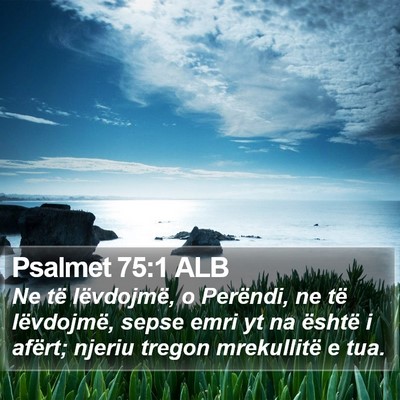 Psalmet 75:1 ALB Bible Verse Image