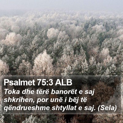 Psalmet 75:3 ALB Bible Verse Image