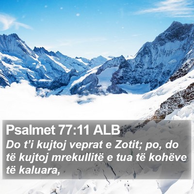 Psalmet 77:11 ALB Bible Verse Image