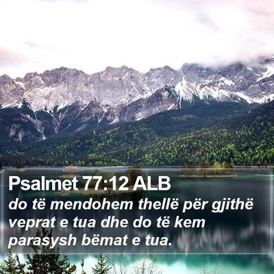 Psalmet 77:12 ALB Bible Verse Image