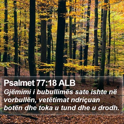 Psalmet 77:18 ALB Bible Verse Image