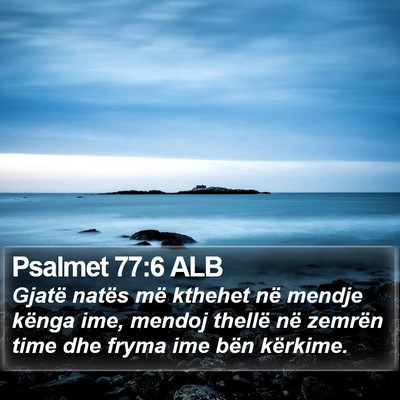 Psalmet 77:6 ALB Bible Verse Image