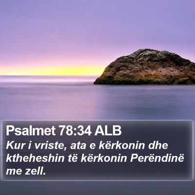 Psalmet 78:34 ALB Bible Verse Image