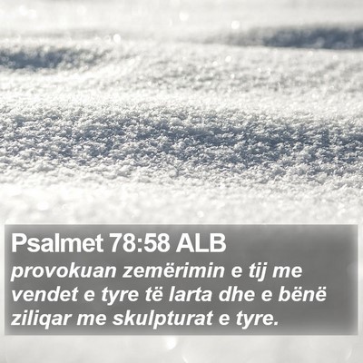 Psalmet 78:58 ALB Bible Verse Image