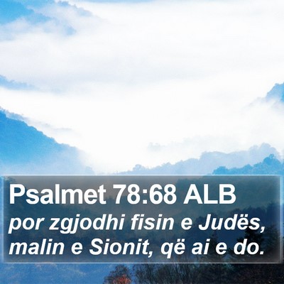 Psalmet 78:68 ALB Bible Verse Image
