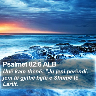 Psalmet 82:6 ALB Bible Verse Image
