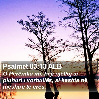 Psalmet 83:13 ALB Bible Verse Image