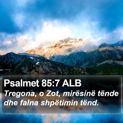 Psalmet 85:7 ALB Bible Verse Image