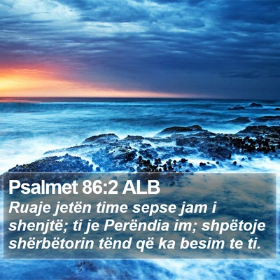 Psalmet 86:2 ALB Bible Verse Image