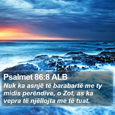 Psalmet 86:8 ALB Bible Verse Image