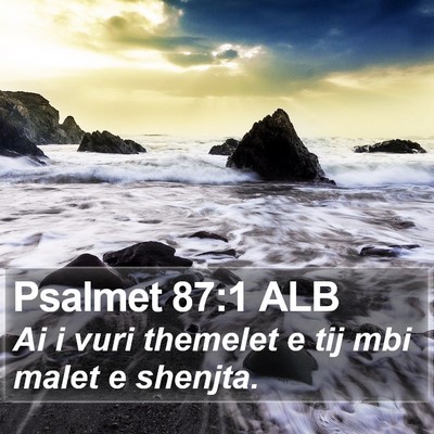 Psalmet 87:1 ALB Bible Verse Image